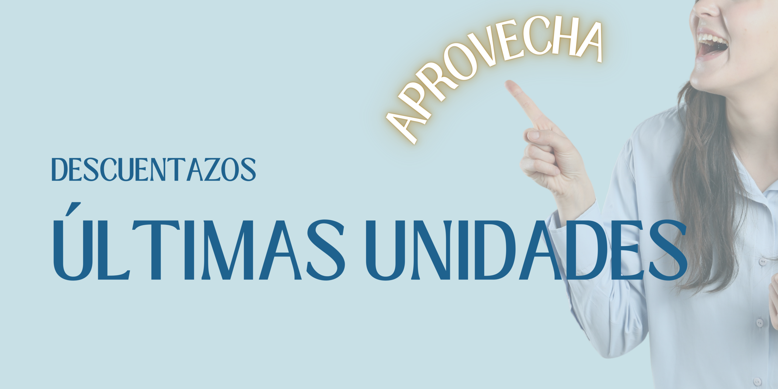 ULTIMAS UNIDADES